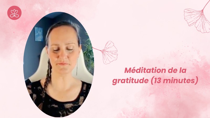 Jour 10 - Méditation de la gratitude (13 minutes)